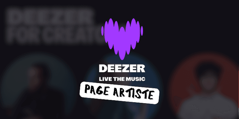 Deezer for Creators - Deezer pour les artistes (avant Deezer Backstage)